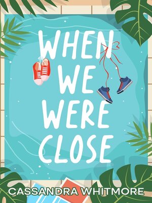 cover image of When We Were Close